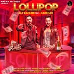 Lollipop - Badshah Ft. Jay Kahlon Mp3 Song